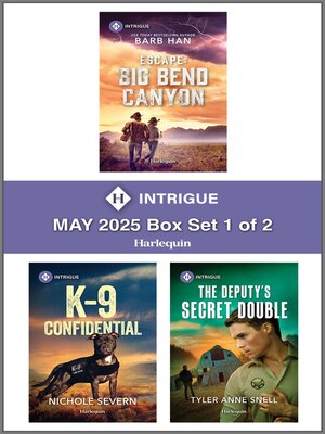 cover image of Harlequin Intrigue May 2025--Box Set 1 of 2